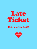 Entry (after 3:00) Ticket ❤️ 15€